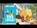 Book Lovers by Emily Henry Animated Summary