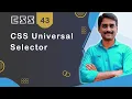 CSS Universal Selector - CSS Tutorial 43