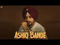 Download Lagu Ashiq Bande - Nirvair Pannu (Official Song) Lil Daku | Juke Dock