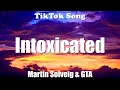 Download Lagu Intoxicated  - Martin Solveig \u0026 GTA (Slowed / TikTok Remix) (Lyrics) - TikTok Song