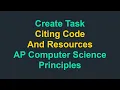 Create Task 2026 - Citing Code And Resources AP Computer Science Principles