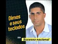 Download Lagu Forrozão Dimas e seus teclados( COVER) DR