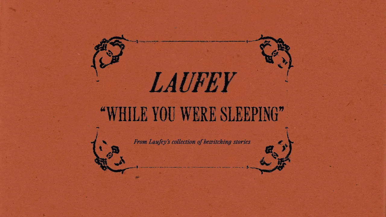Laufey - While You Were Sleeping (Official Lyric Video With Chords) Laufey - While You Were Sleeping (Official Lyric Video With Chords)