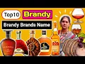 Top 10 Brandy Brands List with Country of Origin Best Brandy Brandy Most Popular Brandy in India