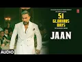 Download Lagu JAAN (Audio): YO YO HONEY SINGH | 51 GLORIOUS DAYS