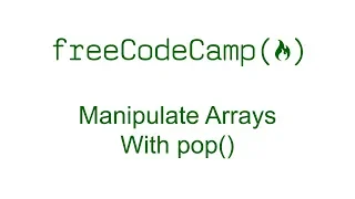 Manipulate Arrays With pop - Free Code Camp