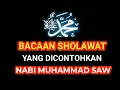 Download Lagu BACAAN SHOLAWAT NABI MUHAMMAD SAW