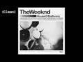 Wicked Games Clean - The Weeknd