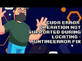 Fixing CUDA Error RuntimeError Operation Not Supported - Troubleshooting Tutorial