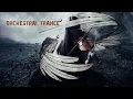 Lagu Epic Orchestral Trance Mix 2024 DJ Sounlanne - Enchantment of Symphonic Orchestral Trance (#SSOT32)