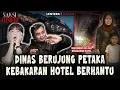 Lagu SEREM BANGET WOY!! DINAS DI HOTEL BERHANTU BERUJUNG KEBAKARAN