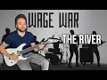 Download Lagu Wage War | The River | GUITAR COVER + Screen Tabs