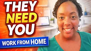 This Company NEEDS You Work from Home Job Hiring Right Now