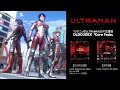 Download Lagu アニメ『ULTRAMAN』ノンクレジットOP動画公開! OP楽曲「Core Fade」好評発売中！