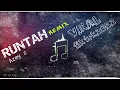 Download Lagu RUNTAH REMIX VIRAL TIKTOK VIRAL AZMY Z