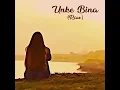 Unke Bina (Raw) | KhoslaRaghu | Hardik Sawhney | Official Audio