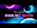 Paris Gold - Ride My Wave (Audio)