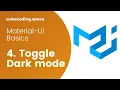 Material-UI Basics Course - Toggle Dark Mode