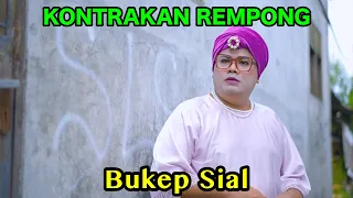 Download BUKEP SIAL || KONTRAKAN REMPONG EPISODE 758 MP3