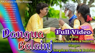 Download Dangua Balainj || Stephan Tudu || Babita || Milan, Subrata \u0026 Sabitri || New Santali Video 2022. MP3