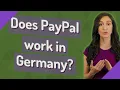 Does PayPal work in Germany