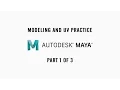 Maya 2017 tutorial Modeling and UVing part 1 of 3