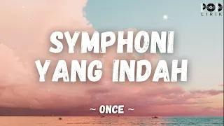 once symphoni yang indah pod lirik 