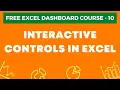 Excel Dashboard Course - Excel Interactive Controls Scrollbar Spin Button Checkbox Combobox
