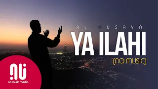 Ya ilahi by Muhammad Al Husayn