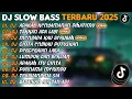 Download Lagu DJ SLOW BASS TERBARU 2025 | DJ ADAKAH KENYAMANAN DIHATIMU🎵DJ TAKKAN ADA LAGI🎵| FULL ALBUM