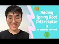 Create a new interceptor in Spring Boot Spring Boot Tutorial 2020