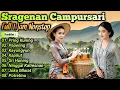 Download Lagu KOLEKSI LAGU CAMPURSARI KOPLO COKEK SRAGENAN FULL BASS 1 JAM NONSTOP GAYENG