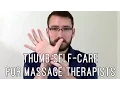 Massage therapist self-care Thumb pain