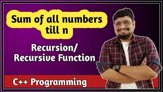 Sum of All Numbers till n using function Recursion and recursive function C Tutorial PART 48