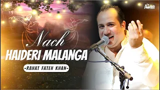 Nach Haideri Malanga | Rahat Fateh Ali Khan | Beautiful Qawwali | Hi-Tech Music
