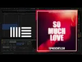 Nicky Romero & Almero - So Much Love (Ableton Remake)