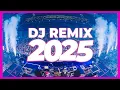 Lagu DJ REMIX SONG 2025 - Remixes \u0026 Mashups of Popular Songs 2025 | DJ Remix Music Disco DJ Club Mix 2025