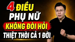Phụ Nữ Dại Lắm Nếu Không Biết Đòi Hỏi 4 Điều Này Từ Chồng | Góc Nhìn Việt