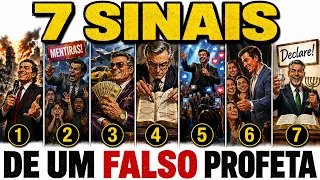 7 Características dos FALSOS PROFETAS Que Enganam Milhões