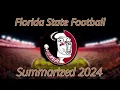 Florida State Football Summarized 2024 Edition