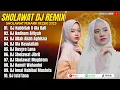 SHOLAWAT VERSI DJ REMIX | SHOLAWAT MERDU ALMA ESBEYE \u0026 AI KHODIJAH FULL ALBUM TERBARU 2025 (LIRIK)