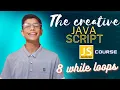While Loops in JavaScript JavaScript Tutorial in Hindi