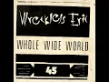 Whole Wide World (Alternative Version)