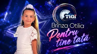 Otilia Brînza (TiGi Academy) - Pentru tine tată
