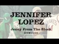 Jenny from the Block  J.Lo-Jada Kiss-Styles P |remixed  the remix|