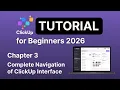 ClickUp Tutorial Part 3 Complete Navigation of ClickUp Interface Beginner Guide