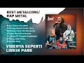 Lagu BEST RAPRCOK-METALCORE - BARD - LINKIN PARK INDONESIA