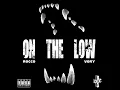 On The Low - Rocco & Vory