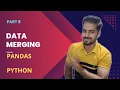 Dataframe Merge Join Pandas learning Series Python Part 8
