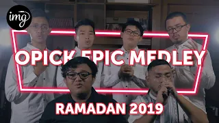 Download OPICK EPIC MEDLEY - RAMADAN 2019 (ft. EWOK) MP3